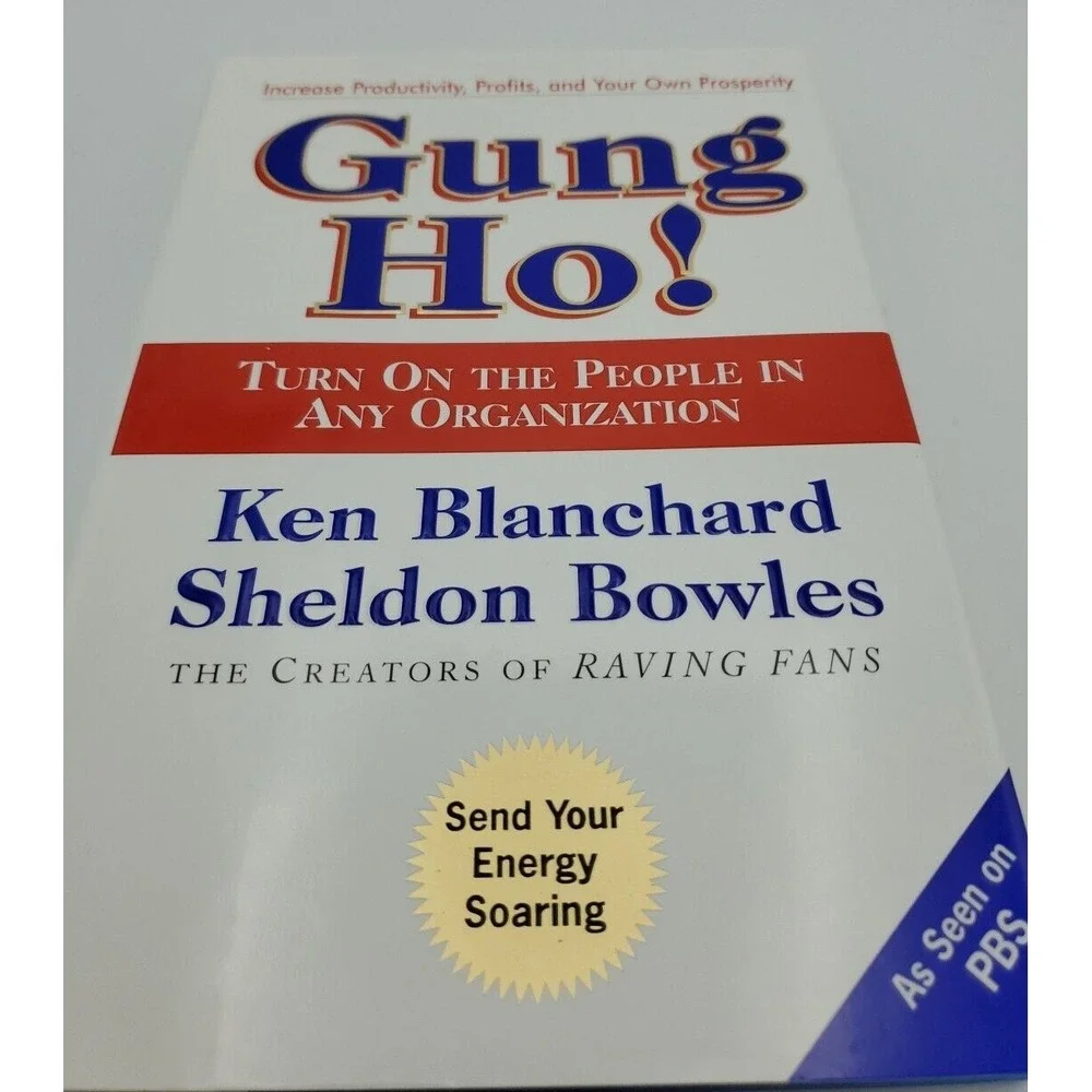 Gung Ho! Business Self Development Book By Ken Blanchard & Sheldon‎ Bowles